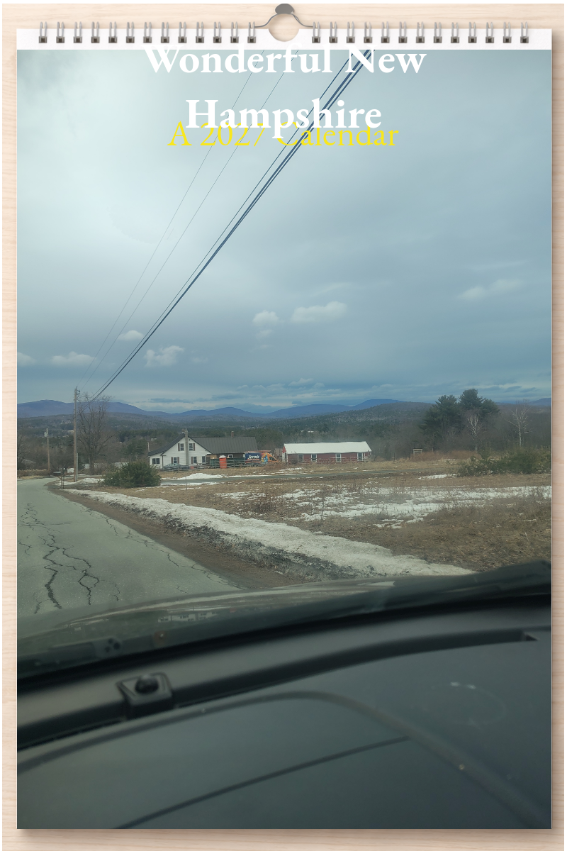 Wonderful New Hampshire: A 2027 Calendar