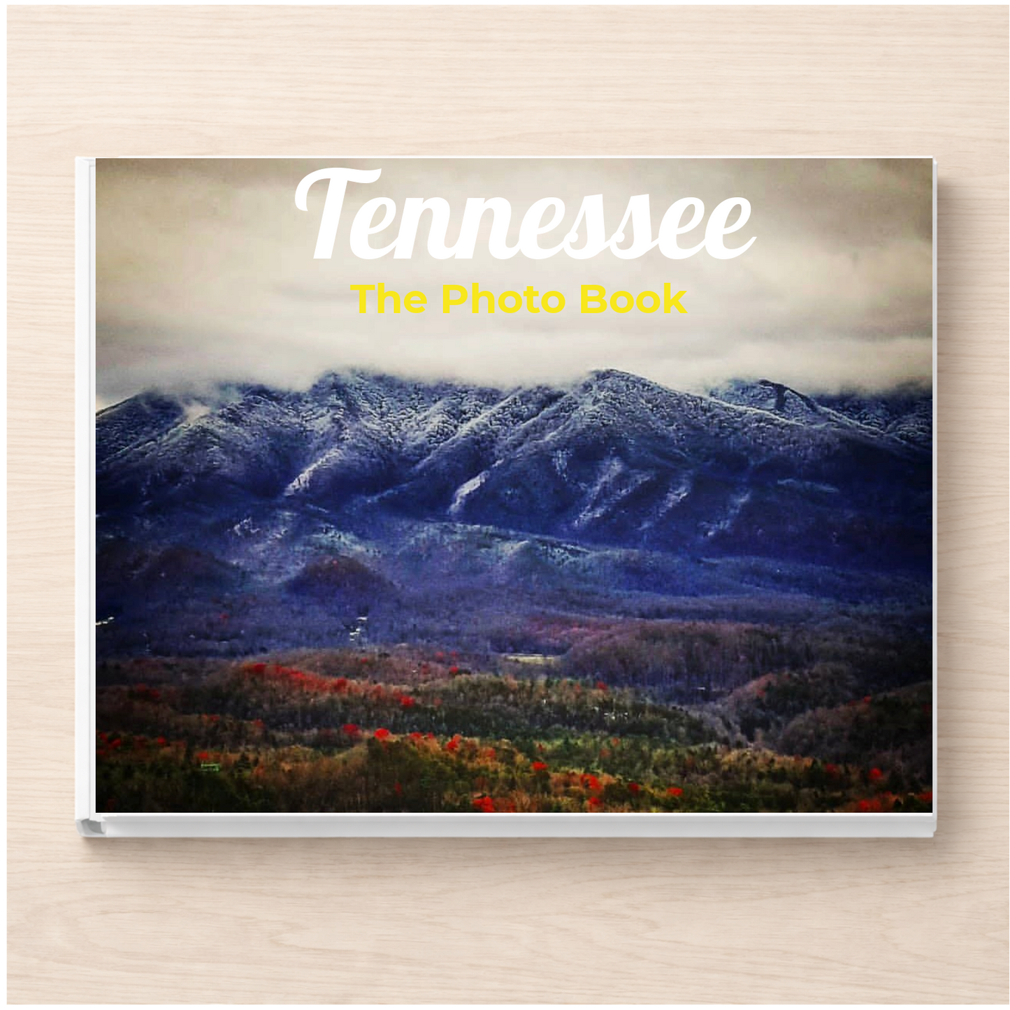 Tennessee: The Photo Book