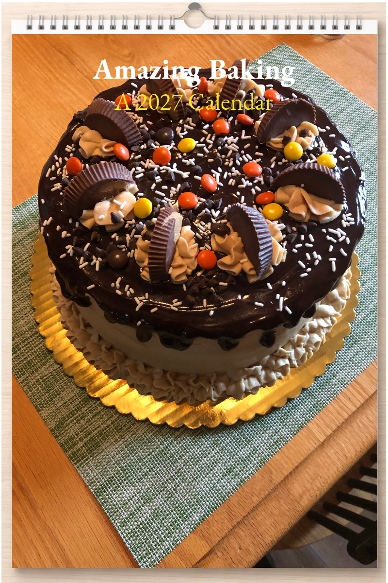 Amazing Baking: A 2027 Calendar