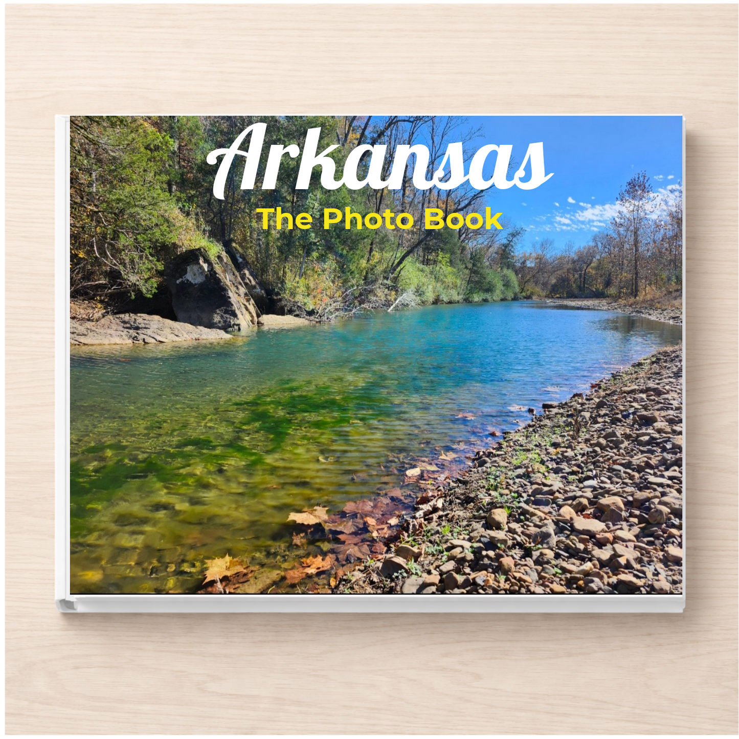 Arkansas: The Photo Book