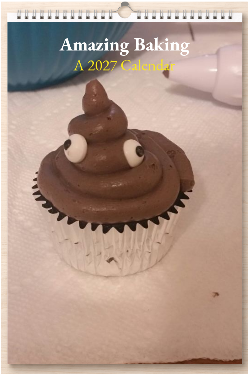 Amazing Baking: A 2027 Calendar