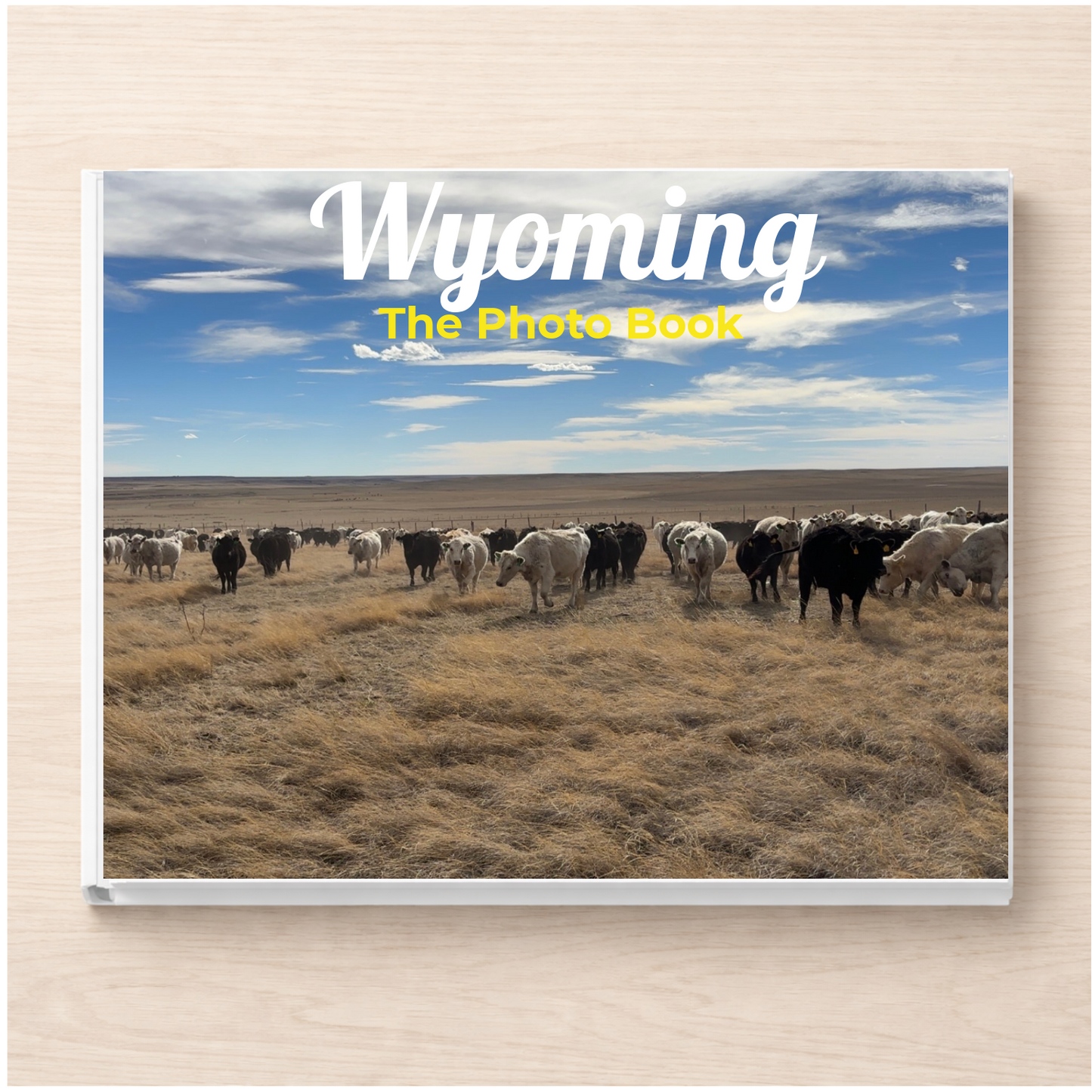 Wyoming: The Photo Book