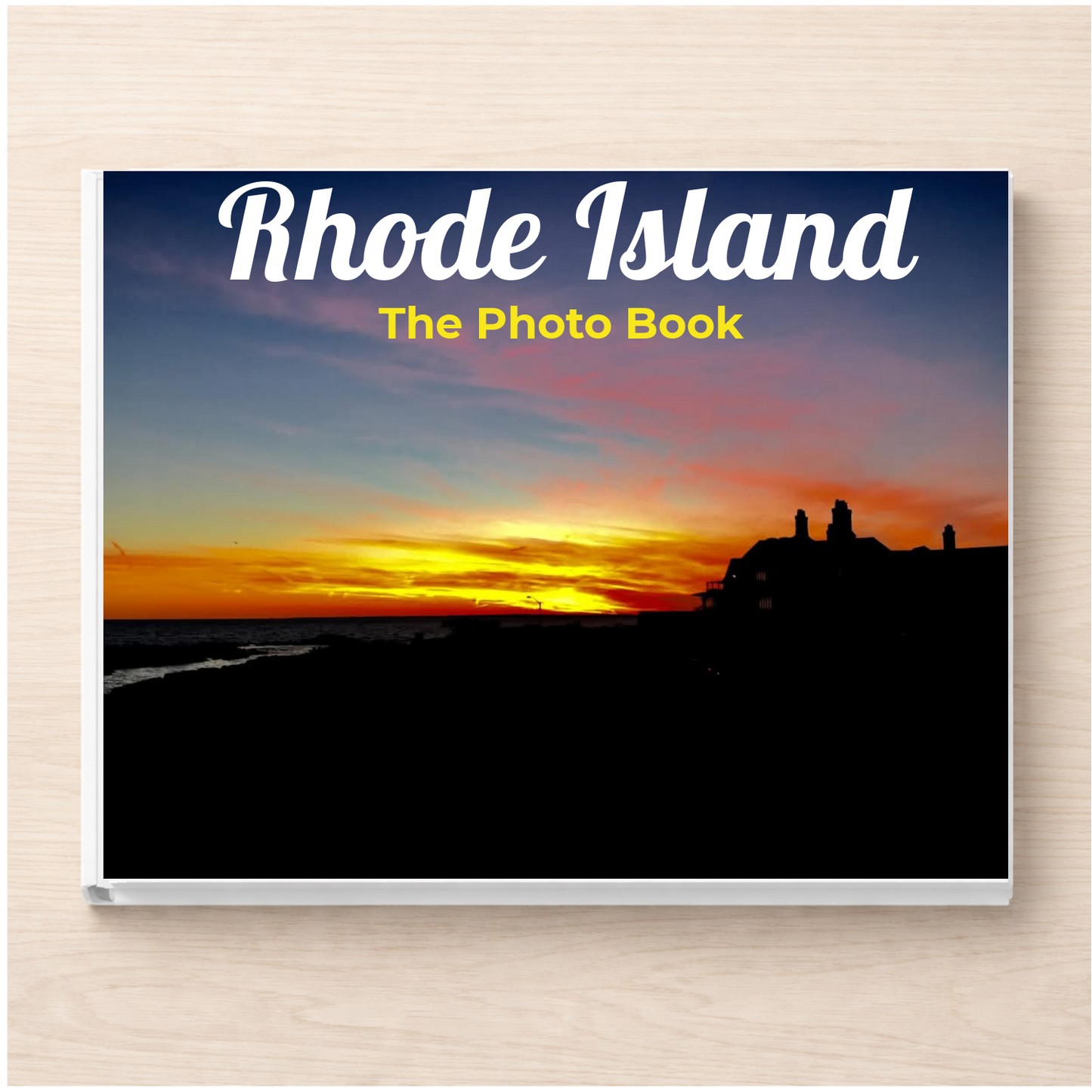 Rhode Island: The Photo Book