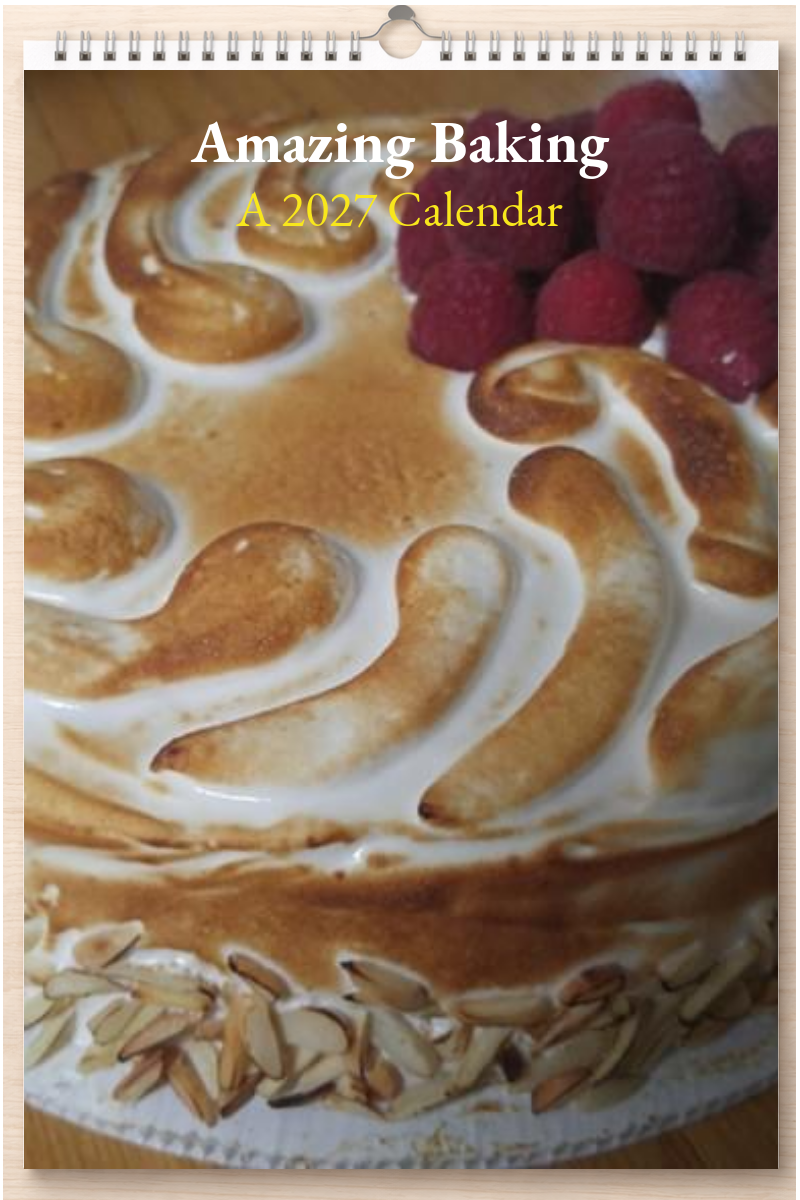 Amazing Baking: A 2027 Calendar