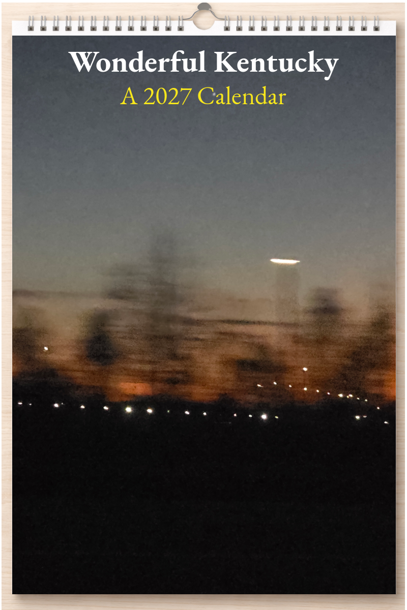 Wonderful Kentucky: A 2027 Calendar