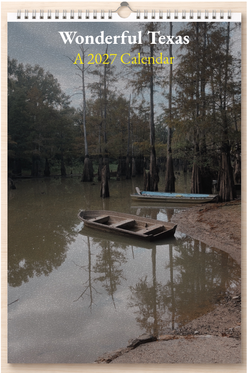 Wonderful Texas: A 2027 Calendar