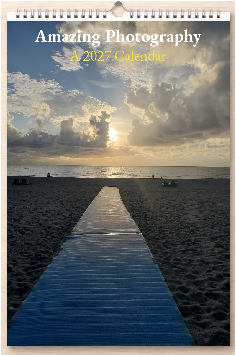 Amazing Photography: A 2027 Calendar