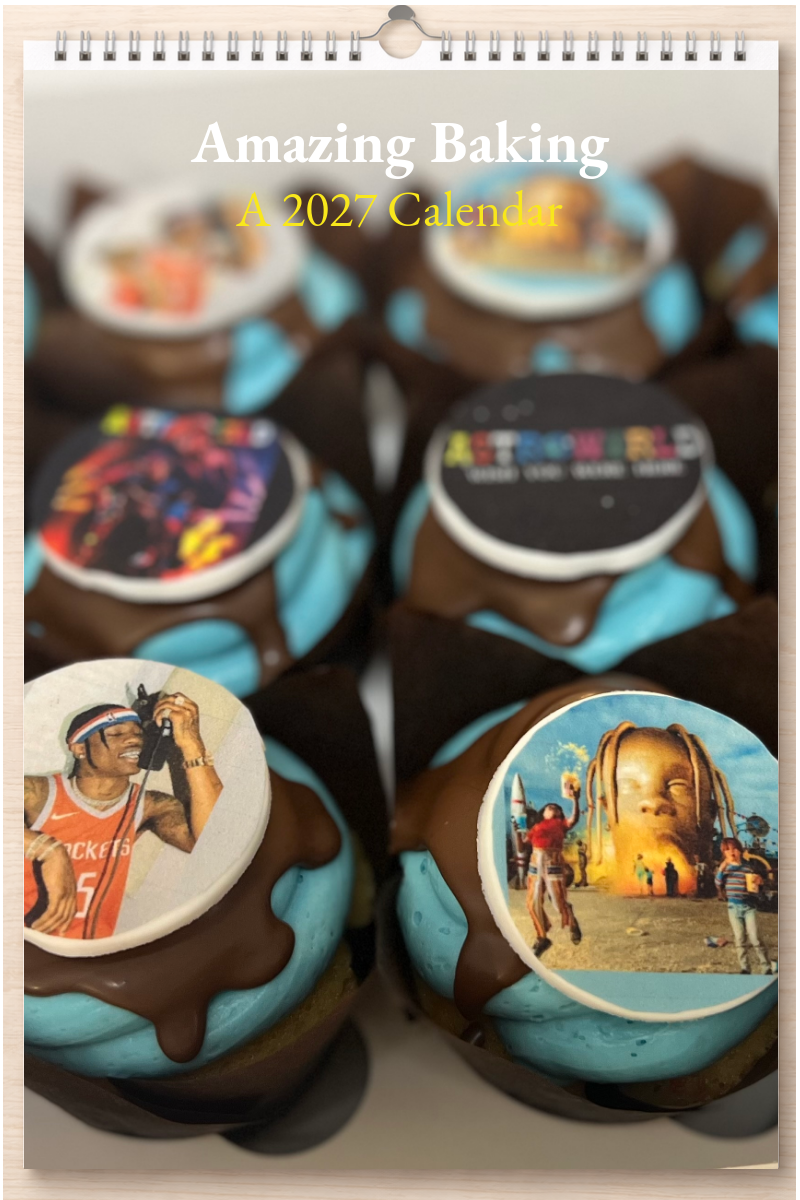 Amazing Baking: A 2027 Calendar