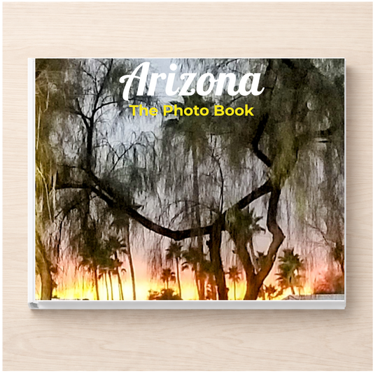 Arizona: The Photo Book