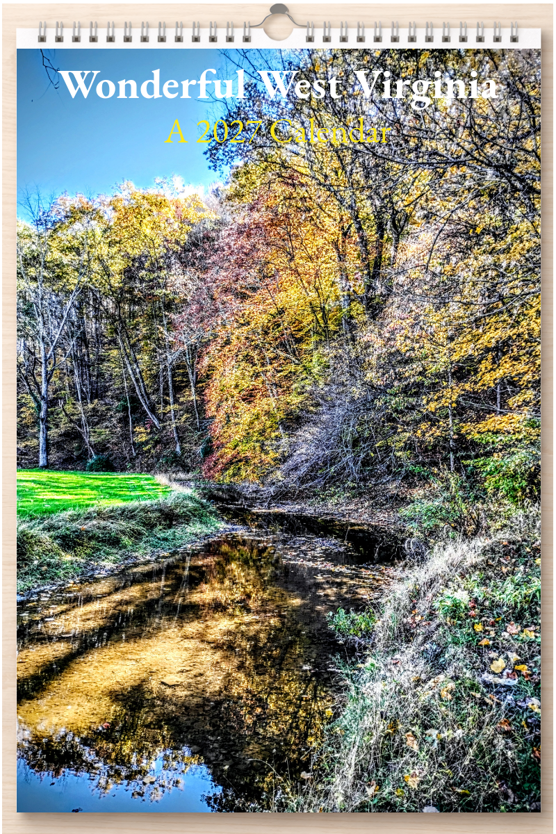 Wonderful West Virginia: A 2027 Calendar