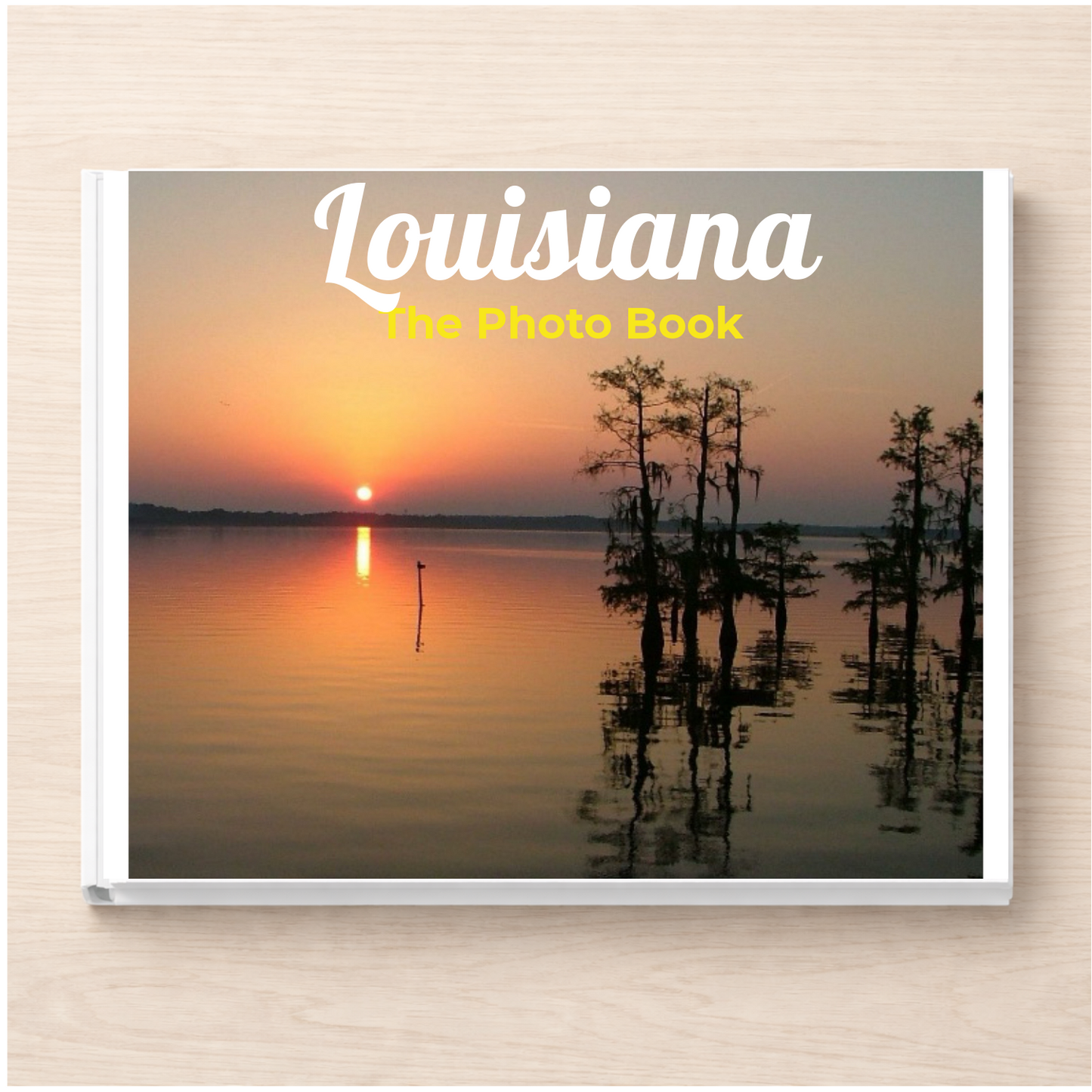 Louisiana: The Photo Book