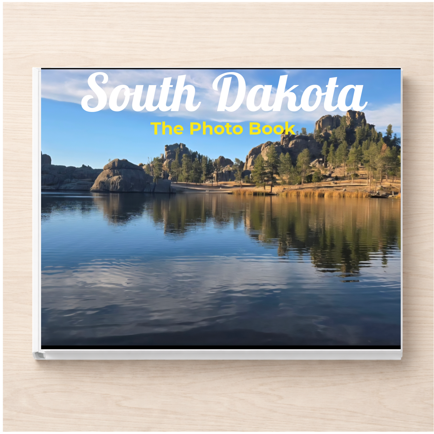 South Dakota: The Photo Book