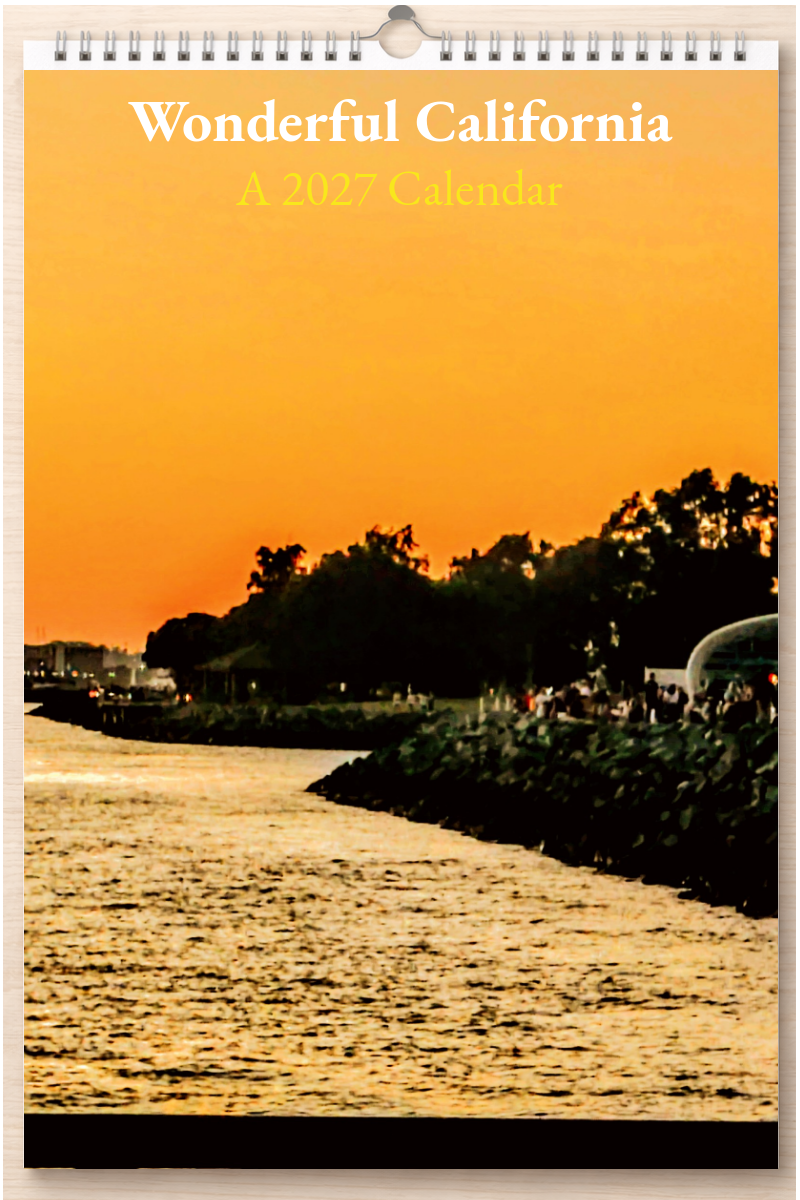Wonderful California: A 2027 Calendar