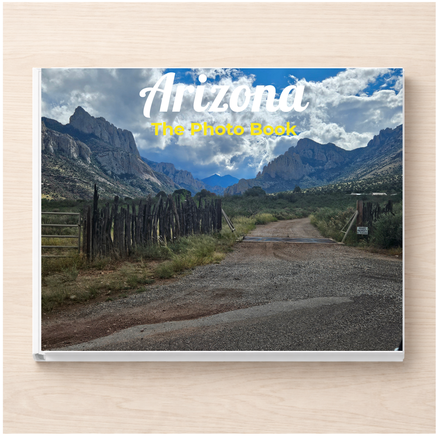 Arizona: The Photo Book