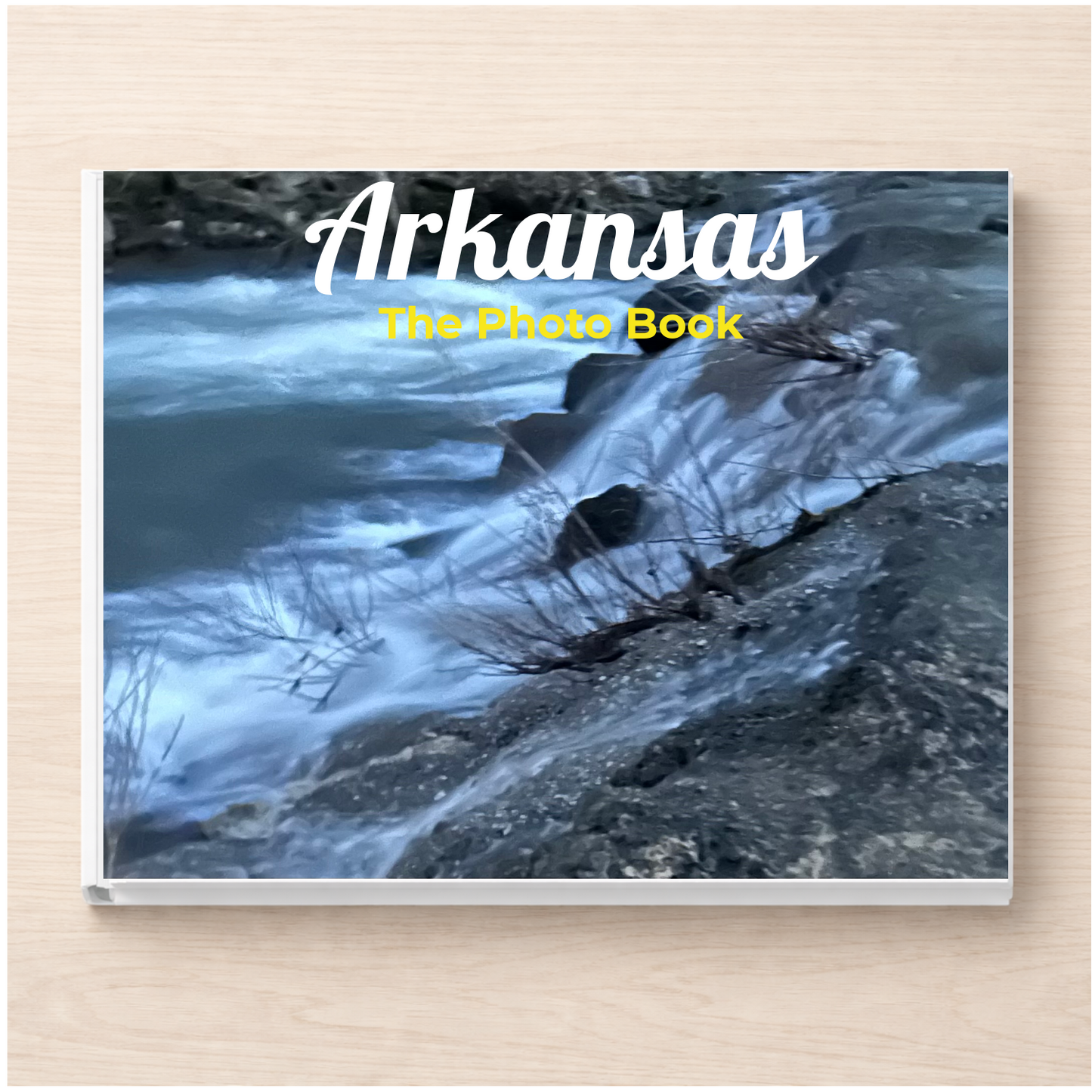 Arkansas: The Photo Book