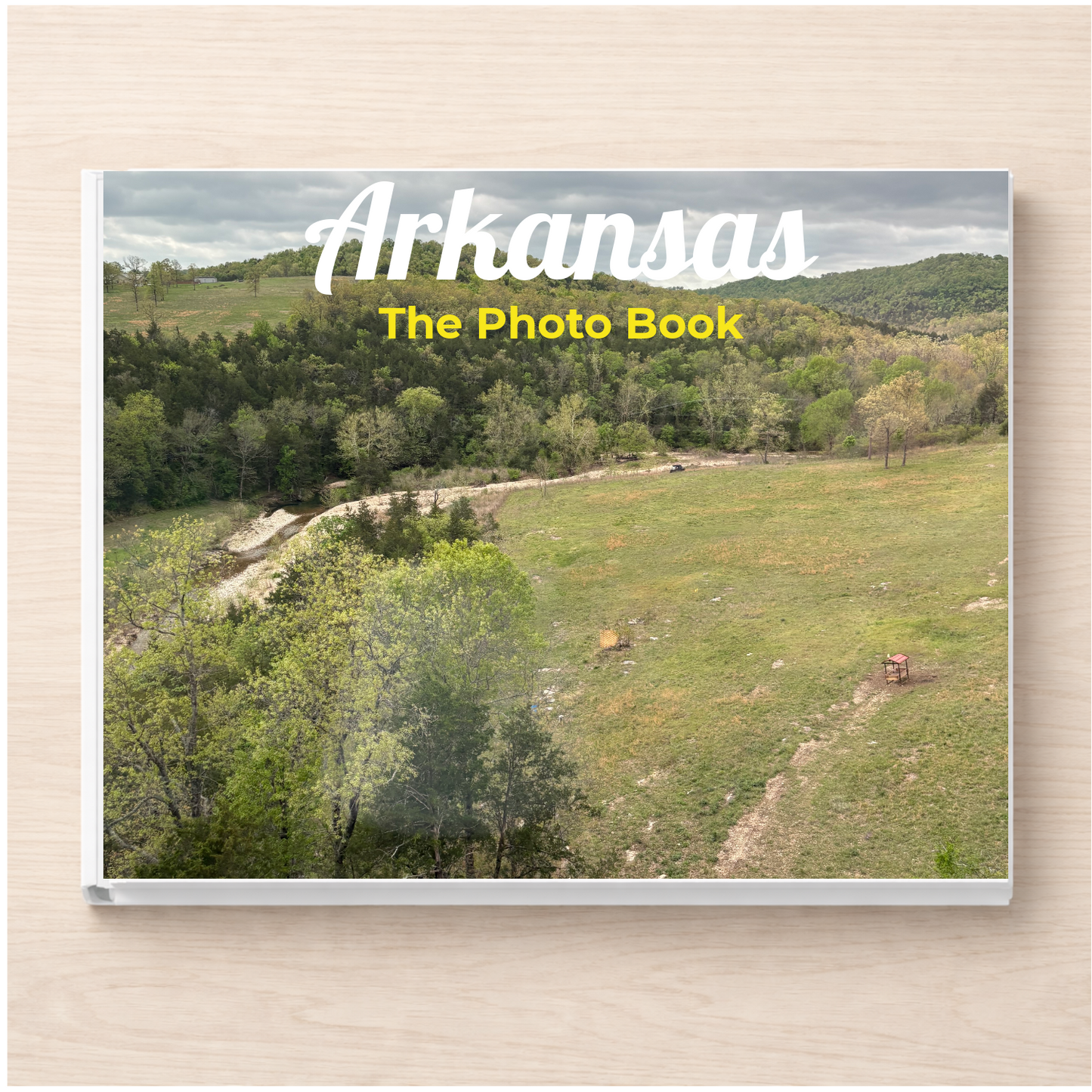Arkansas: The Photo Book
