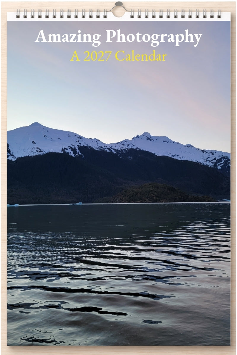 Amazing Photography: A 2027 Calendar