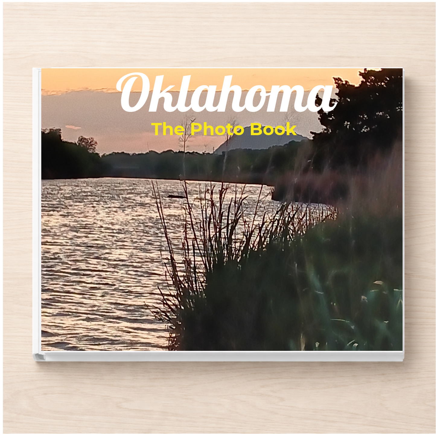 Oklahoma: The Photo Book
