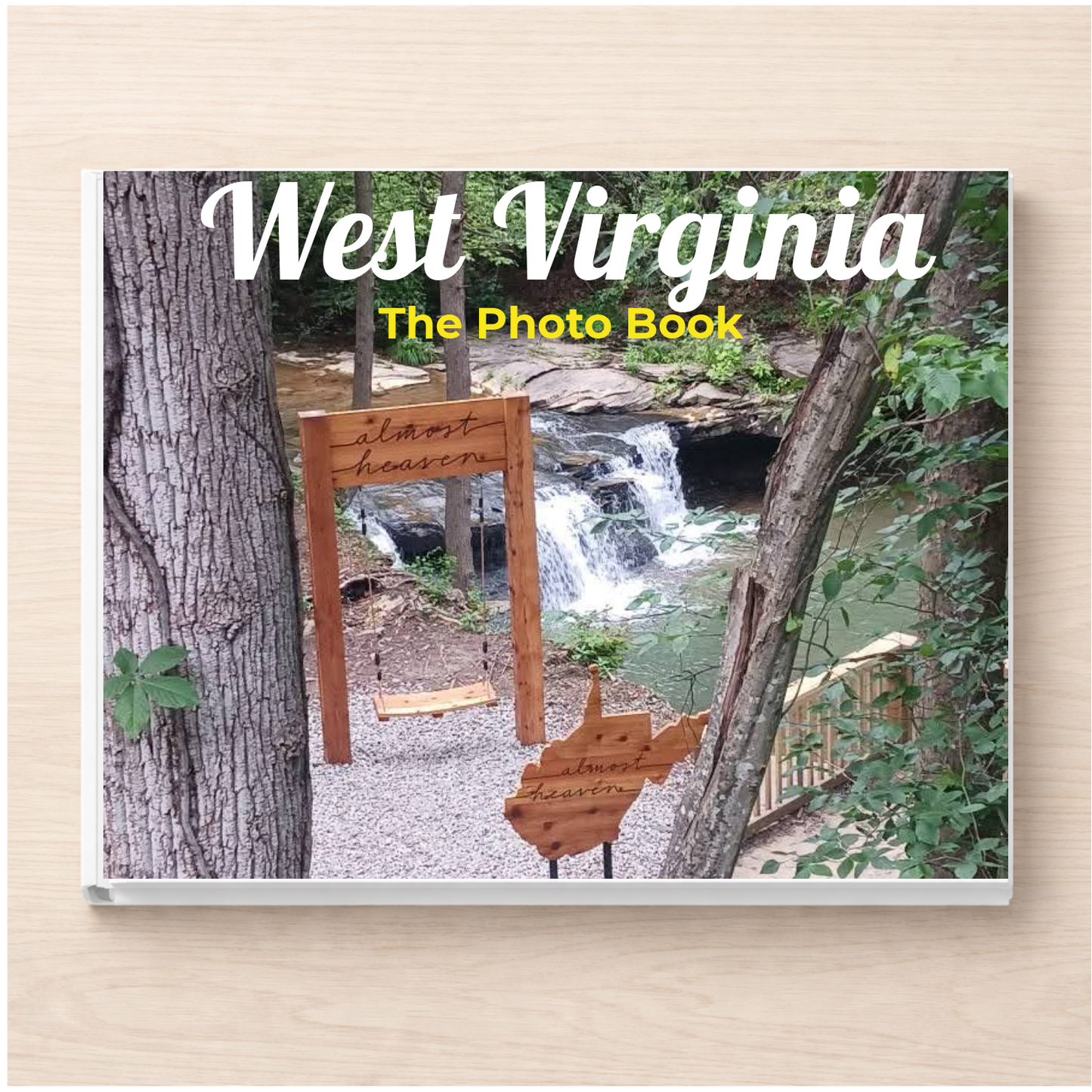 West Virginia: The Photo Book