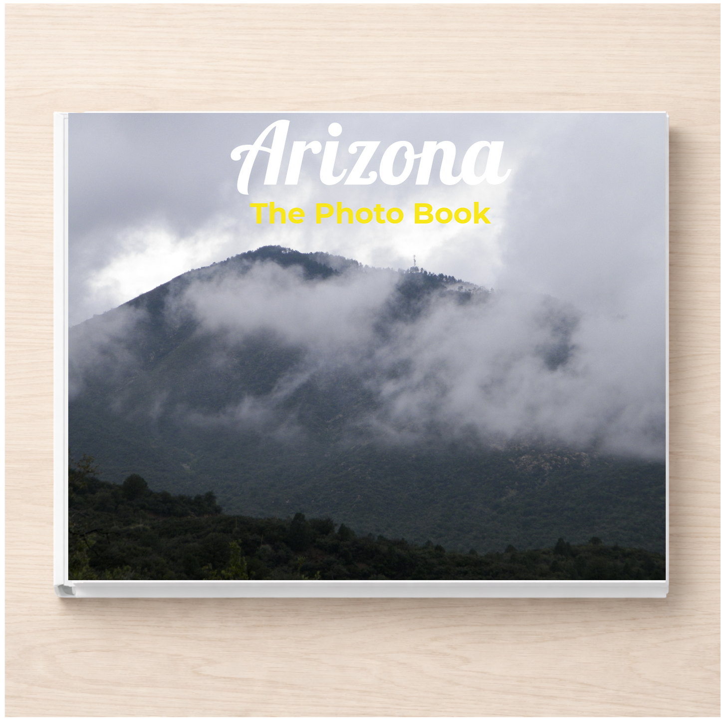 Arizona: The Photo Book