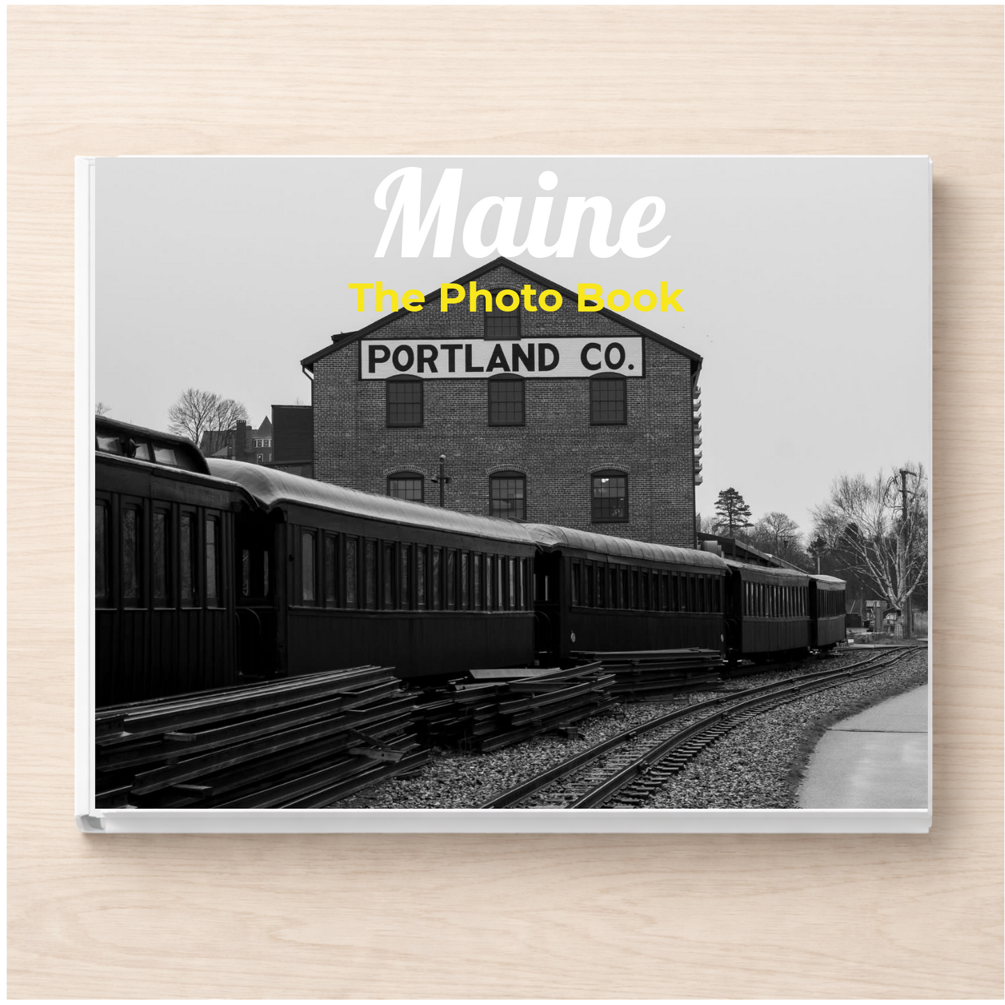 Maine: The Photo Book