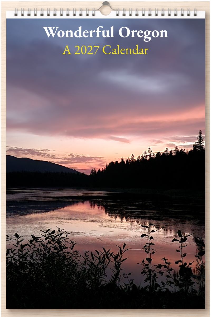 Wonderful Oregon: A 2027 Calendar