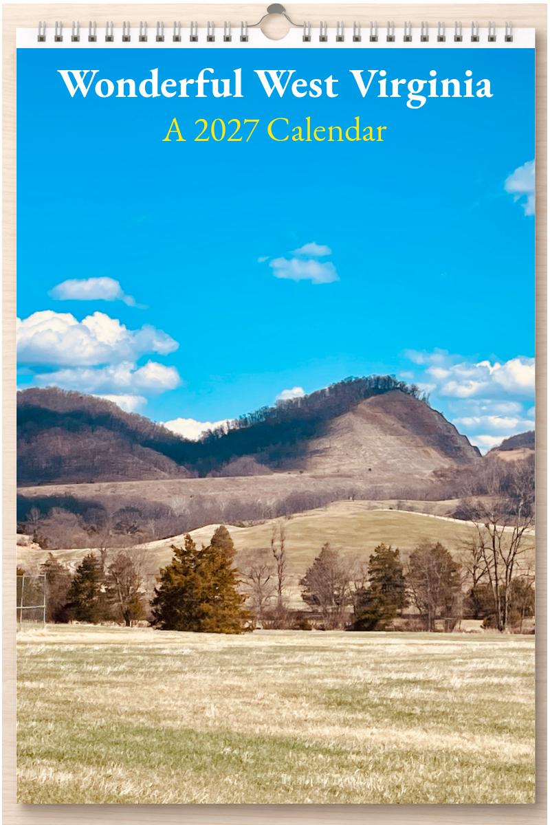 Wonderful West Virginia: A 2027 Calendar