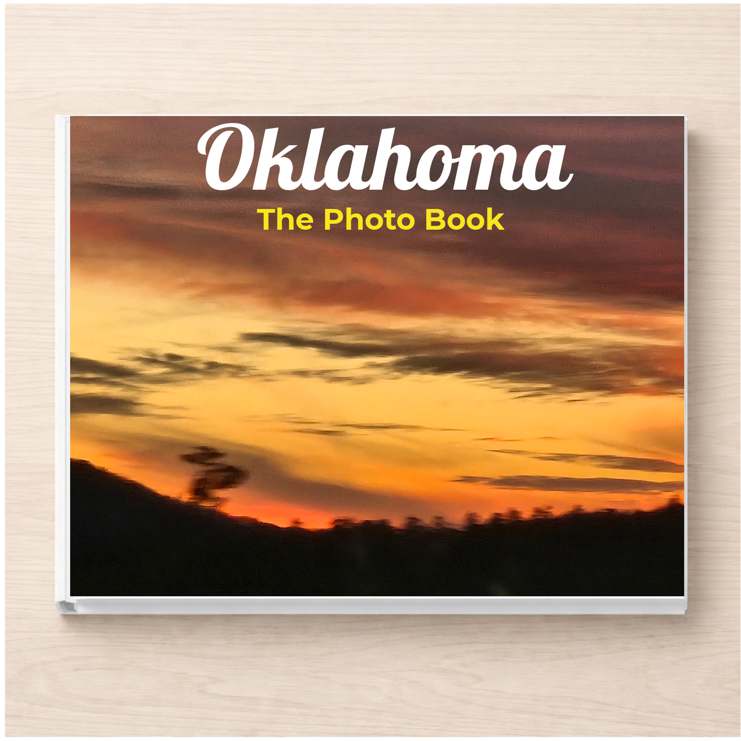 Oklahoma: The Photo Book