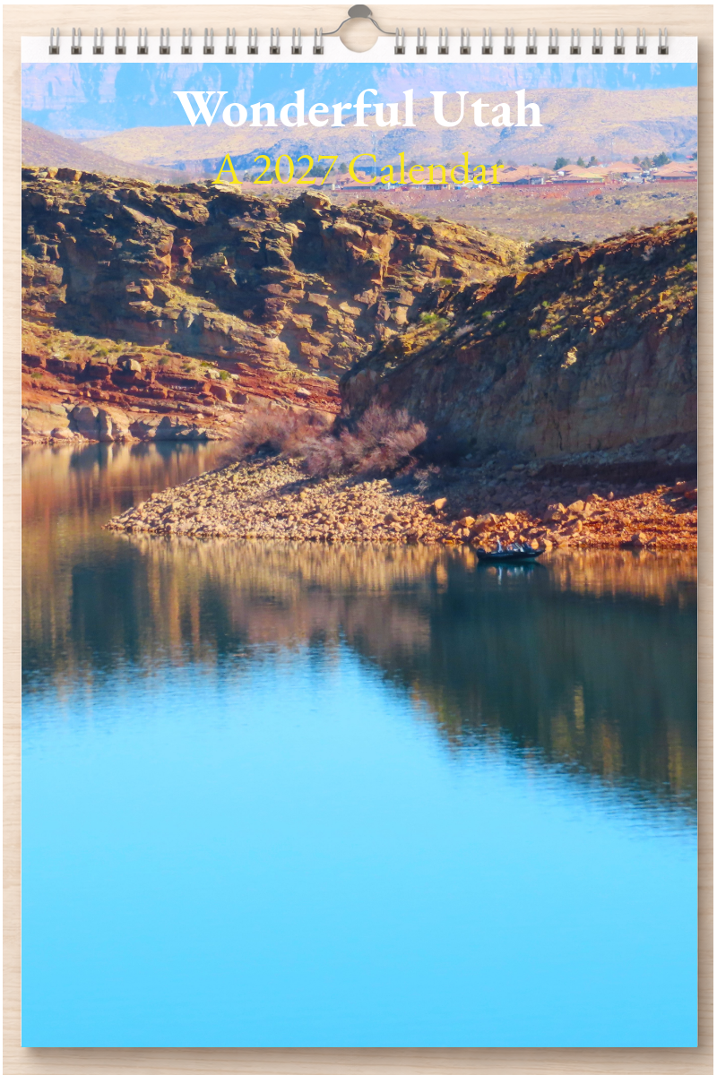 Wonderful Utah: A 2027 Calendar