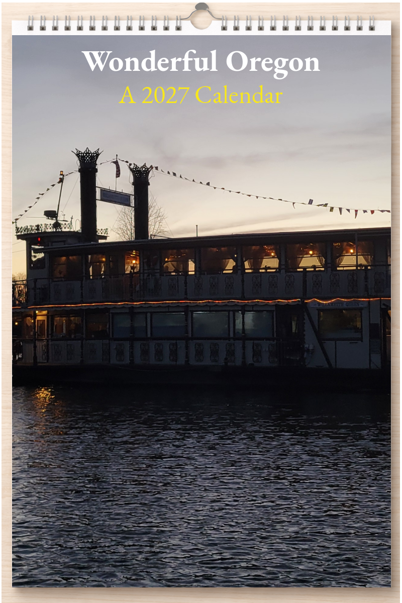 Wonderful Oregon: A 2027 Calendar
