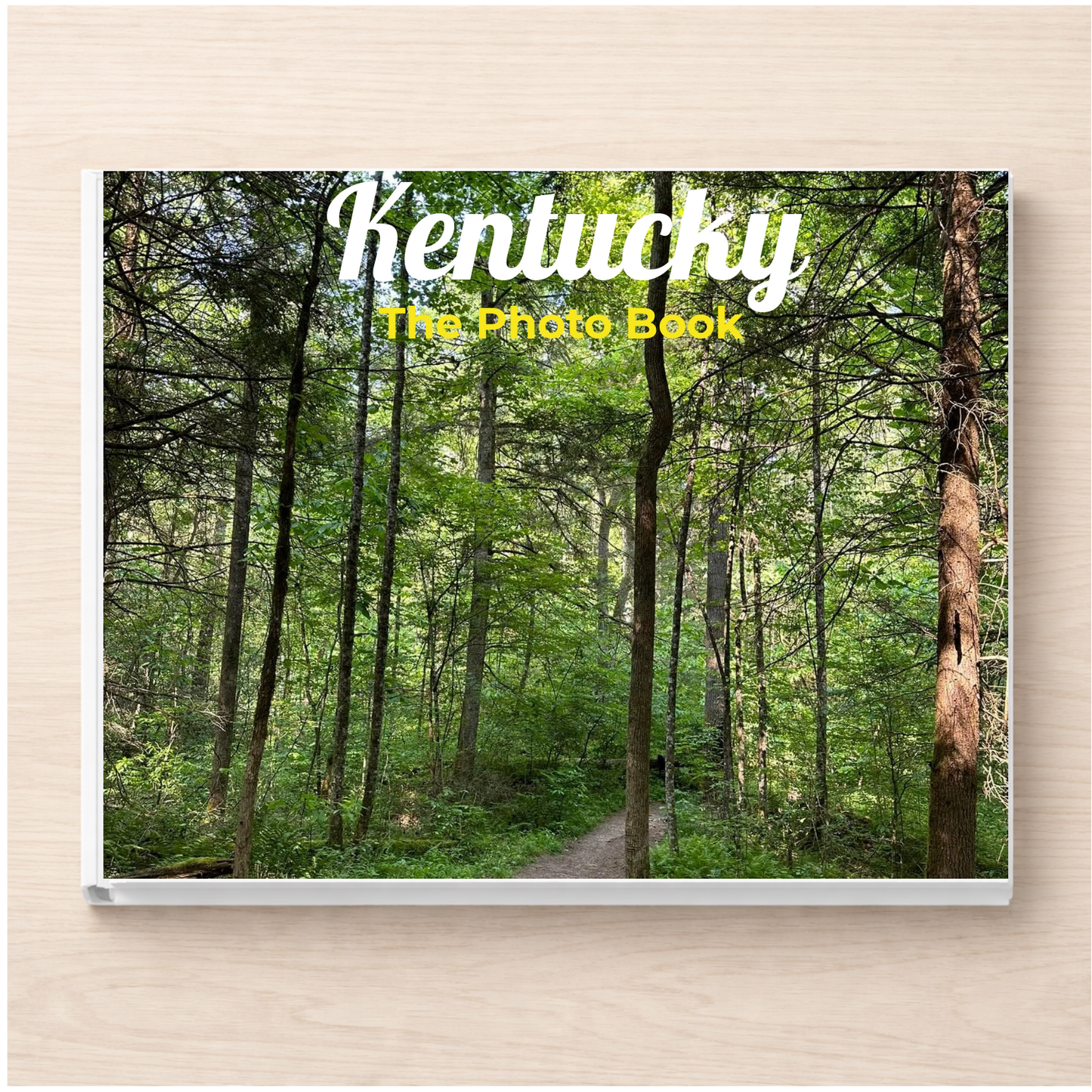 Kentucky: The Photo Book