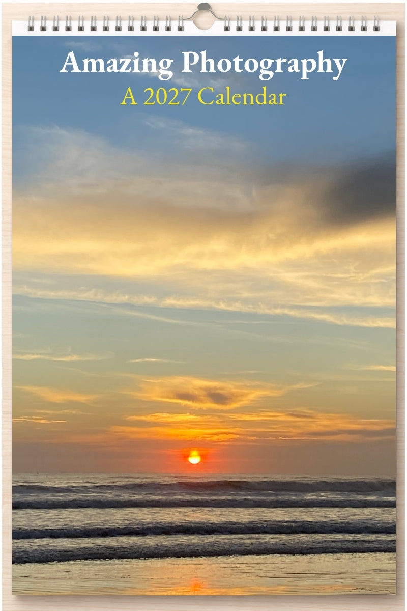 Amazing Photography: A 2027 Calendar