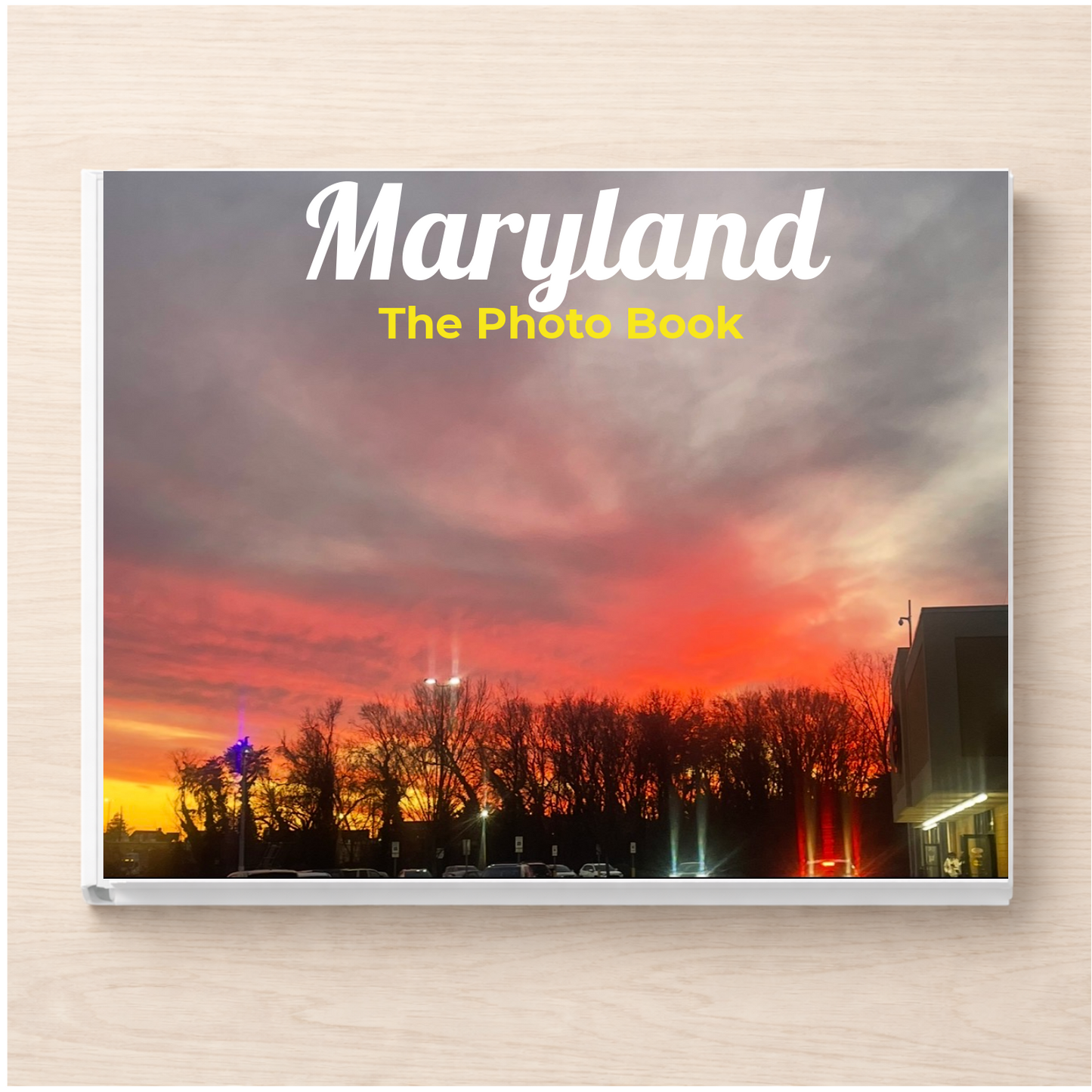 Maryland: The Photo Book