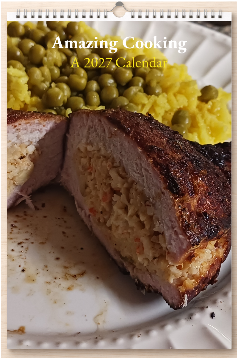 Amazing Cooking: A 2027 Calendar