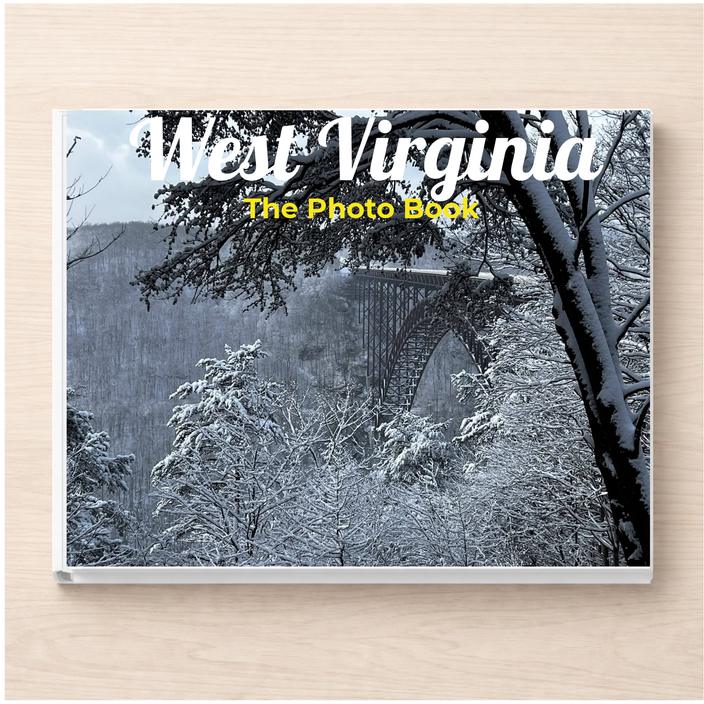 West Virginia: The Photo Book