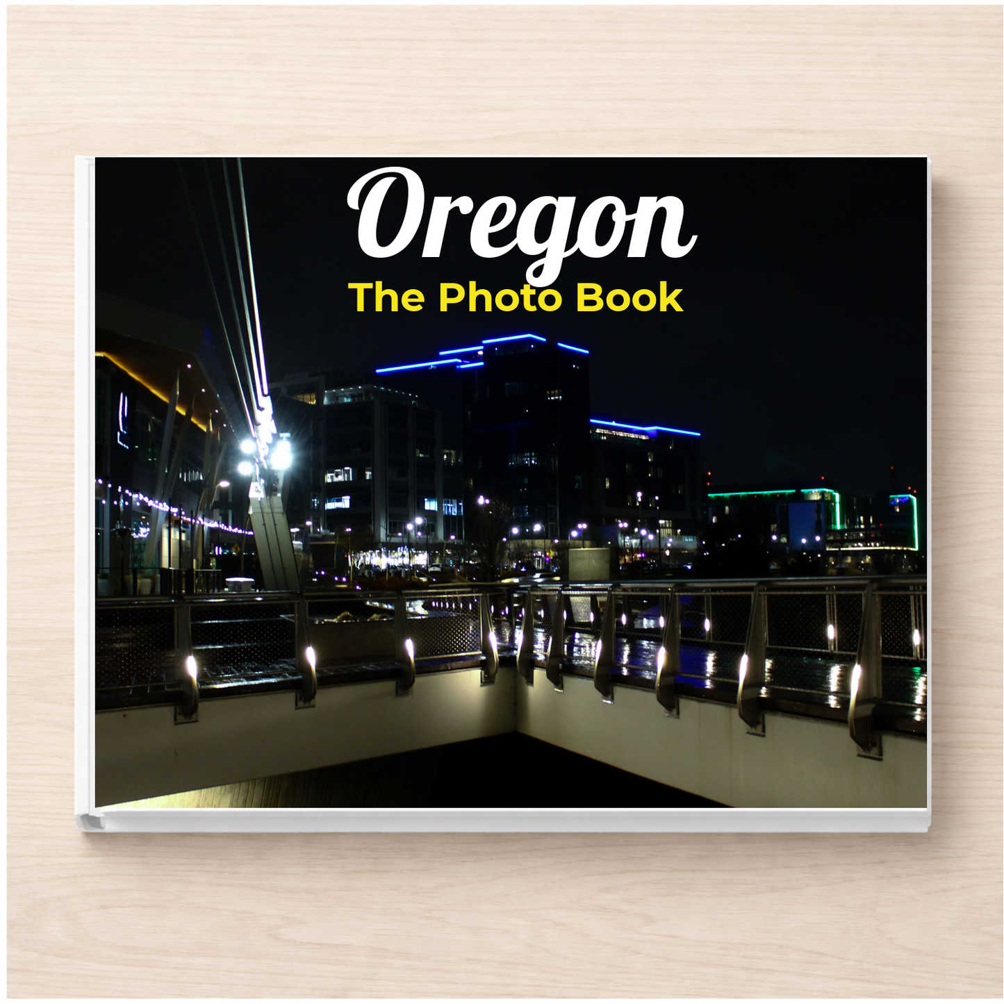 Oregon: The Photo Book