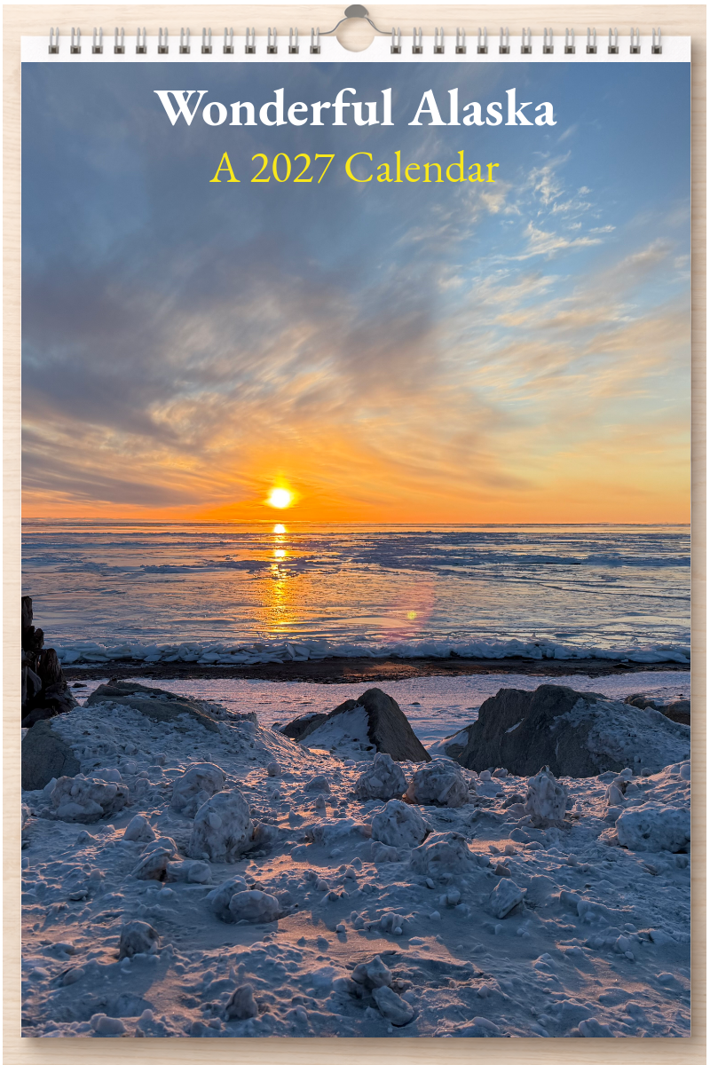 Wonderful Alaska: A 2027 Calendar