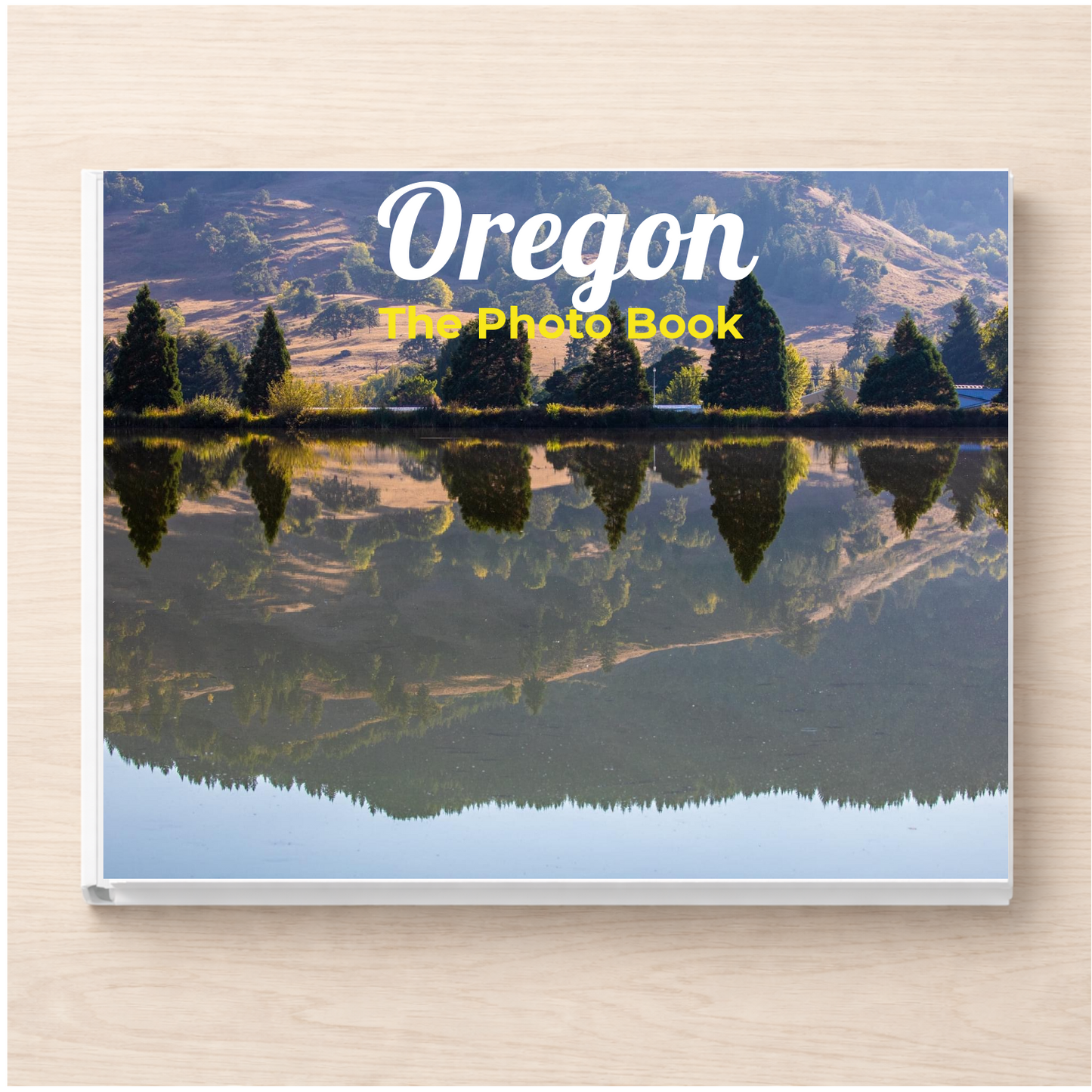 Oregon: The Photo Book