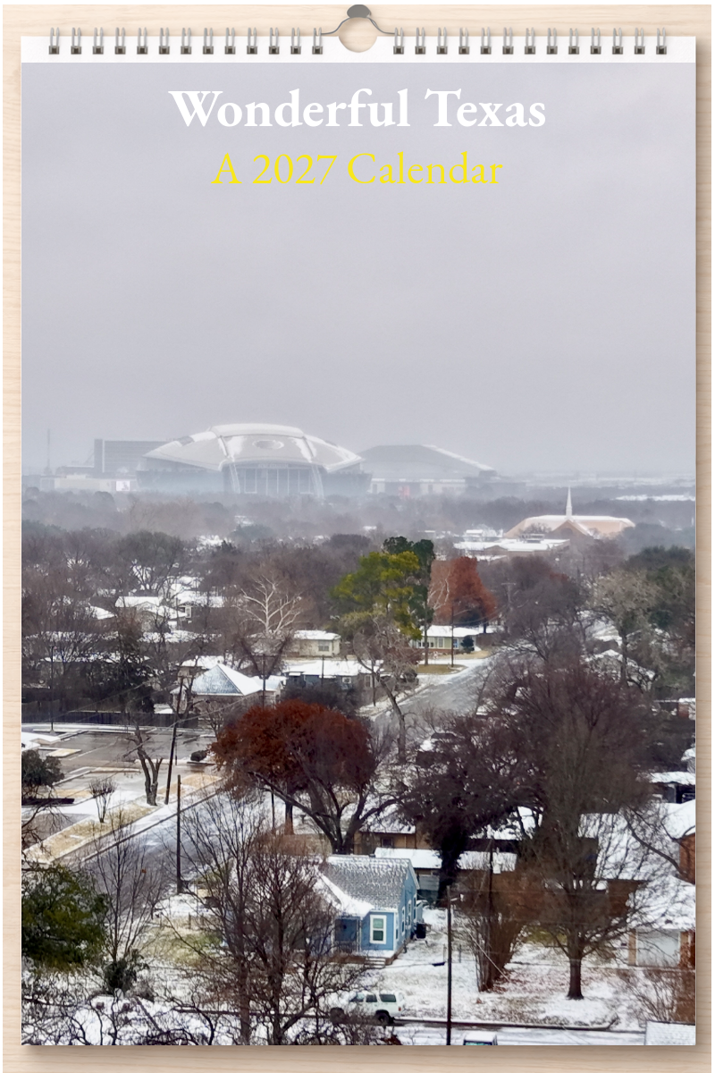 Wonderful Texas: A 2027 Calendar