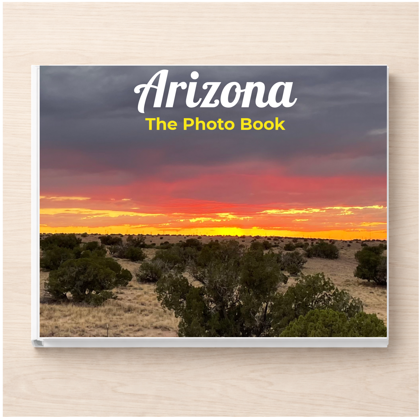 Arizona: The Photo Book