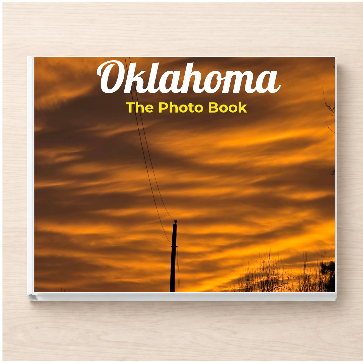 Oklahoma: The Photo Book