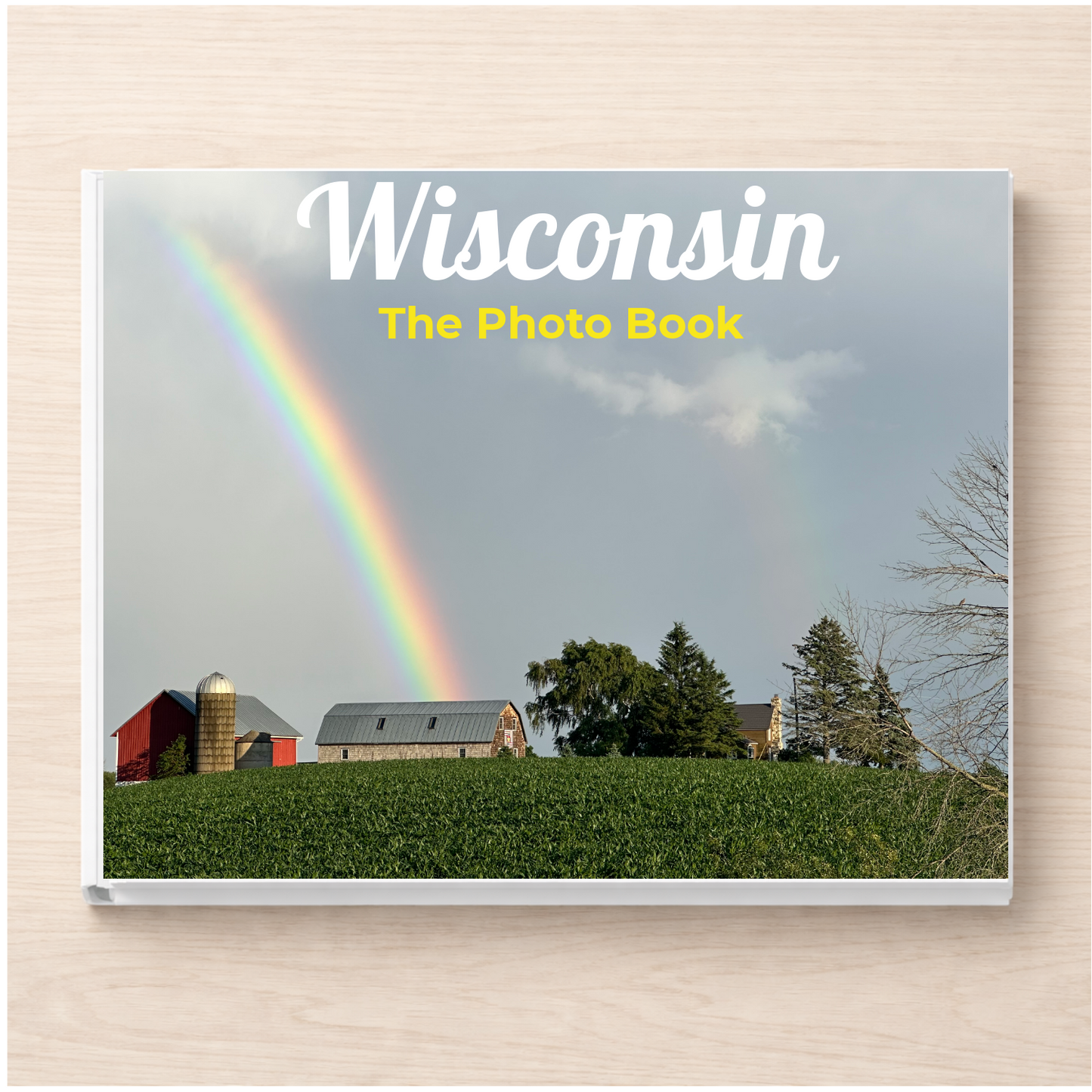 Wisconsin: The Photo Book