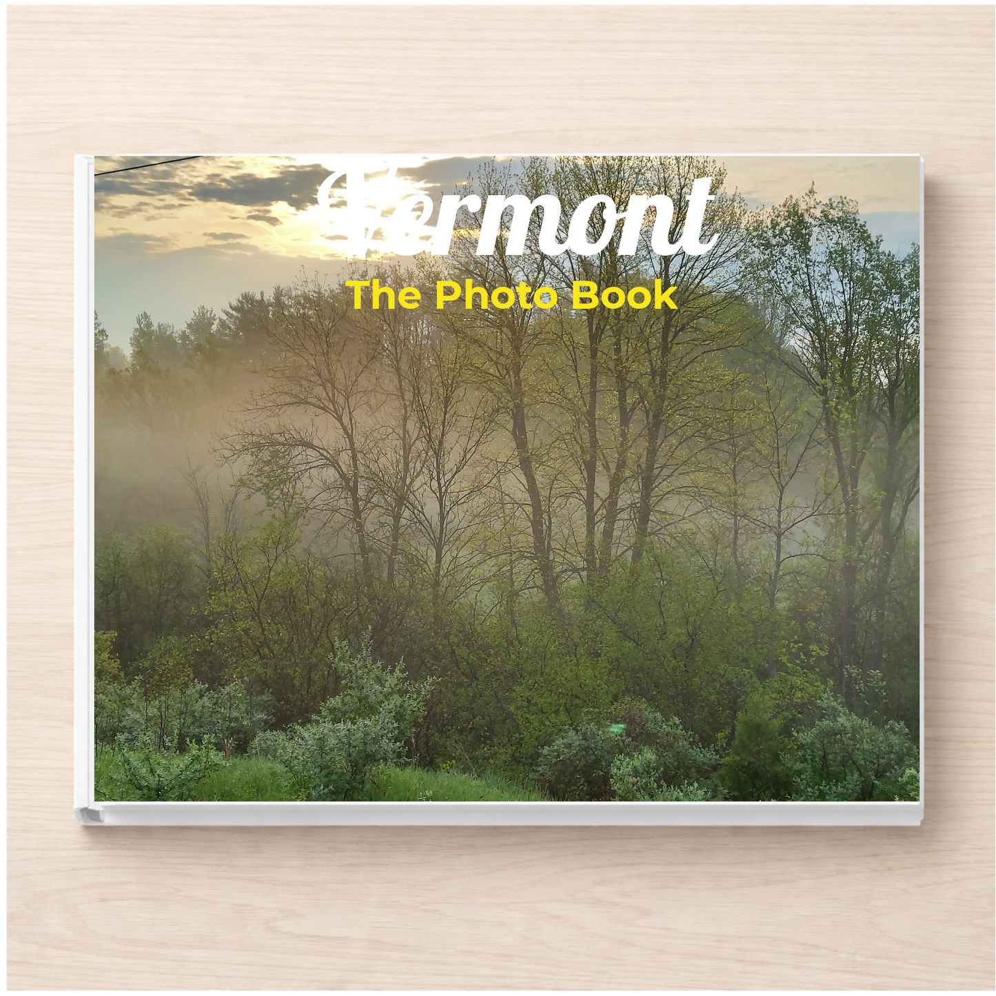 Vermont: The Photo Book