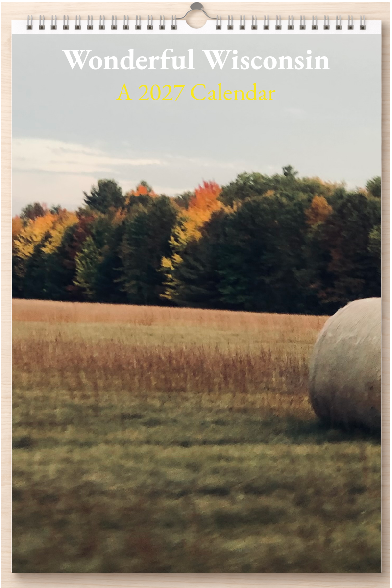 Wonderful Wisconsin: A 2027 Calendar