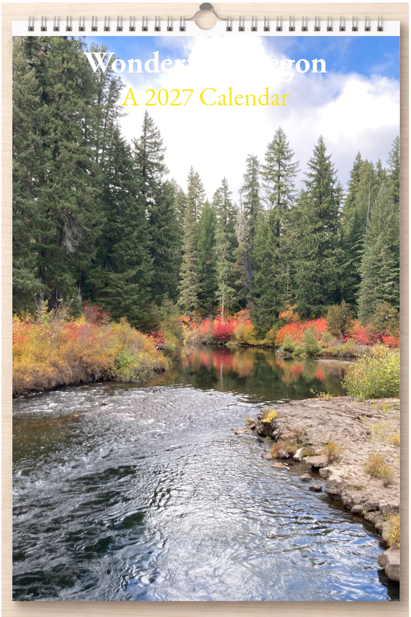 Wonderful Oregon: A 2027 Calendar