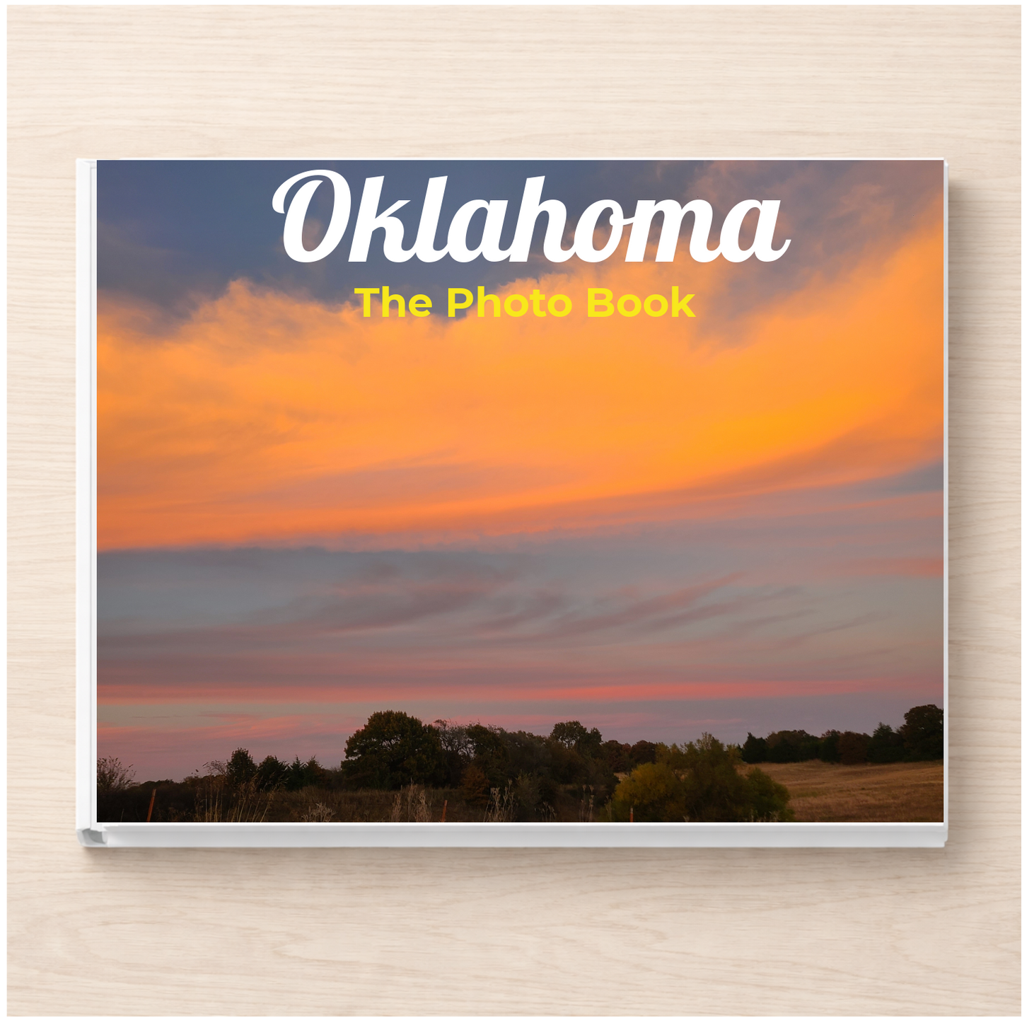 Oklahoma: The Photo Book