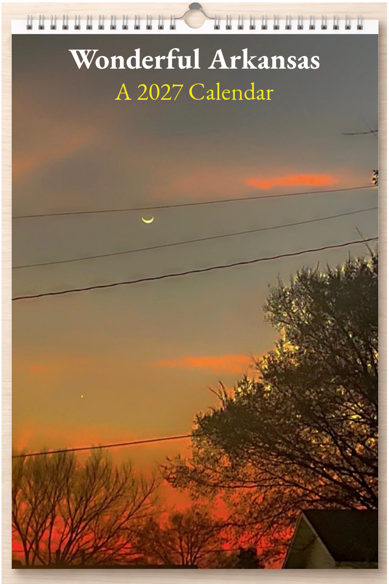 Wonderful Arkansas: A 2027 Calendar
