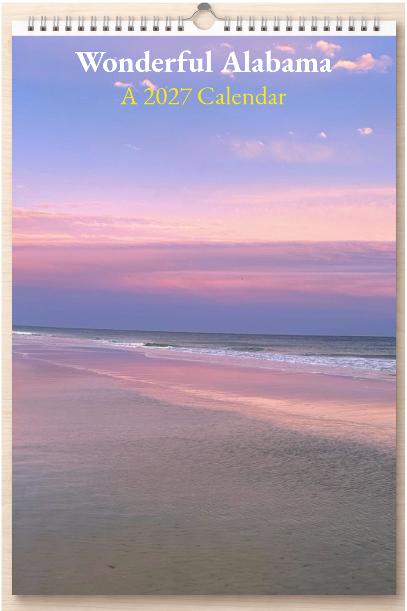 Wonderful Alabama: A 2027 Calendar