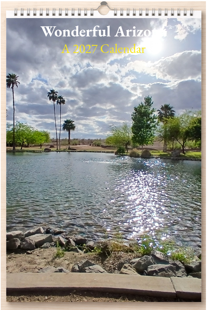 Wonderful Arizona: A 2027 Calendar
