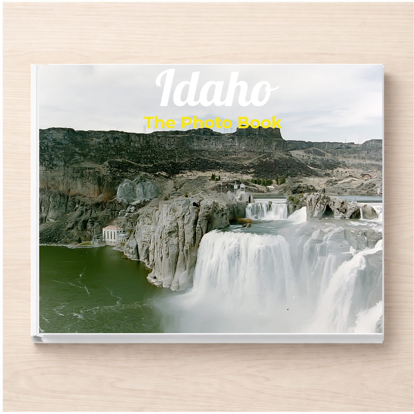Idaho: The Photo Book